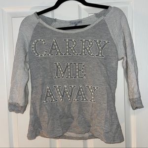 Grey “Carry me Away” sweater